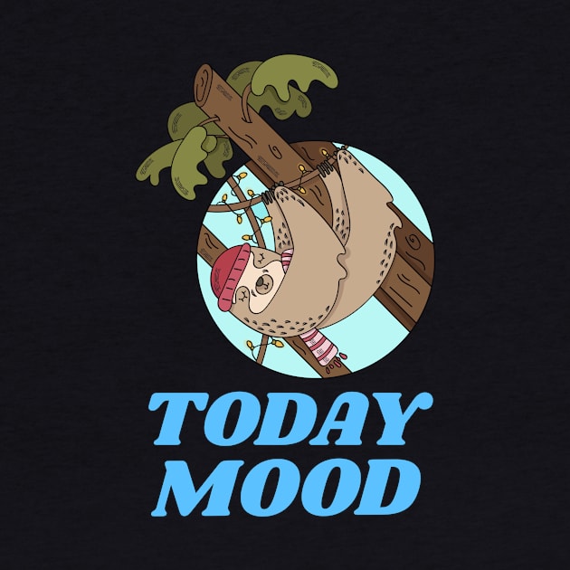 Funny Lazy Sloth design for lazy or sleepy days. by MoodsFree